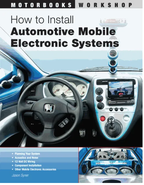 How to Install Automotive Mobile Electronic Systems (Motorbooks Workshop) USEDVG USED