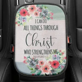 I Can Do All Things Through Christ Philippians 413 Seat Box Cover, Bible Verse Car Center Console Cover, Scripture Interior Car Accessories