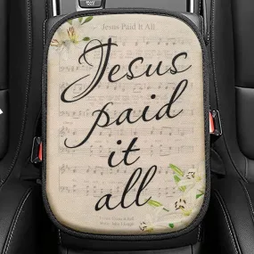 Jesus Paid It All Sheet Music Wall Art, Easter Seat Box Cover, Bible Verse Car Center Console Cover, Scripture Interior Car Accessories