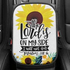 Psalm 1186 The Lord Is On My Side I Will Not Fear Bible Verse Seat Box Cover, Bible Verse Car Center Console Cover, Scripture Interior Car Accessories